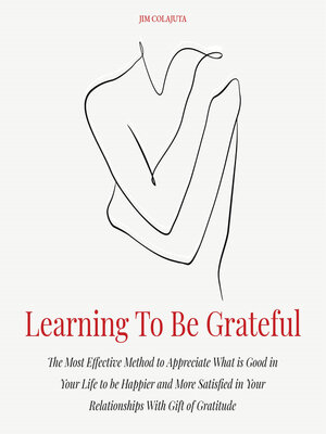 cover image of Learning to Be Grateful
